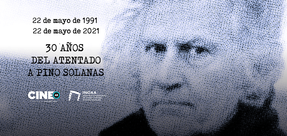 30 años dek atentado a Pino Solanas