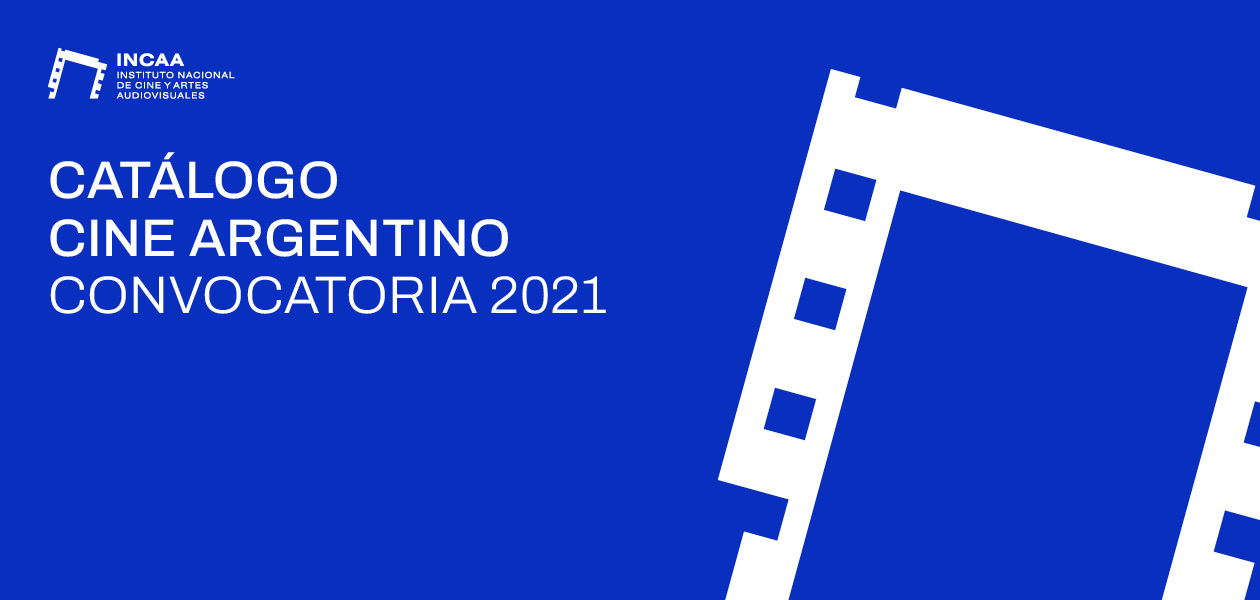 CONVOCATORIA AL CATÁLOGO DE CINE ARGENTINO 2021
